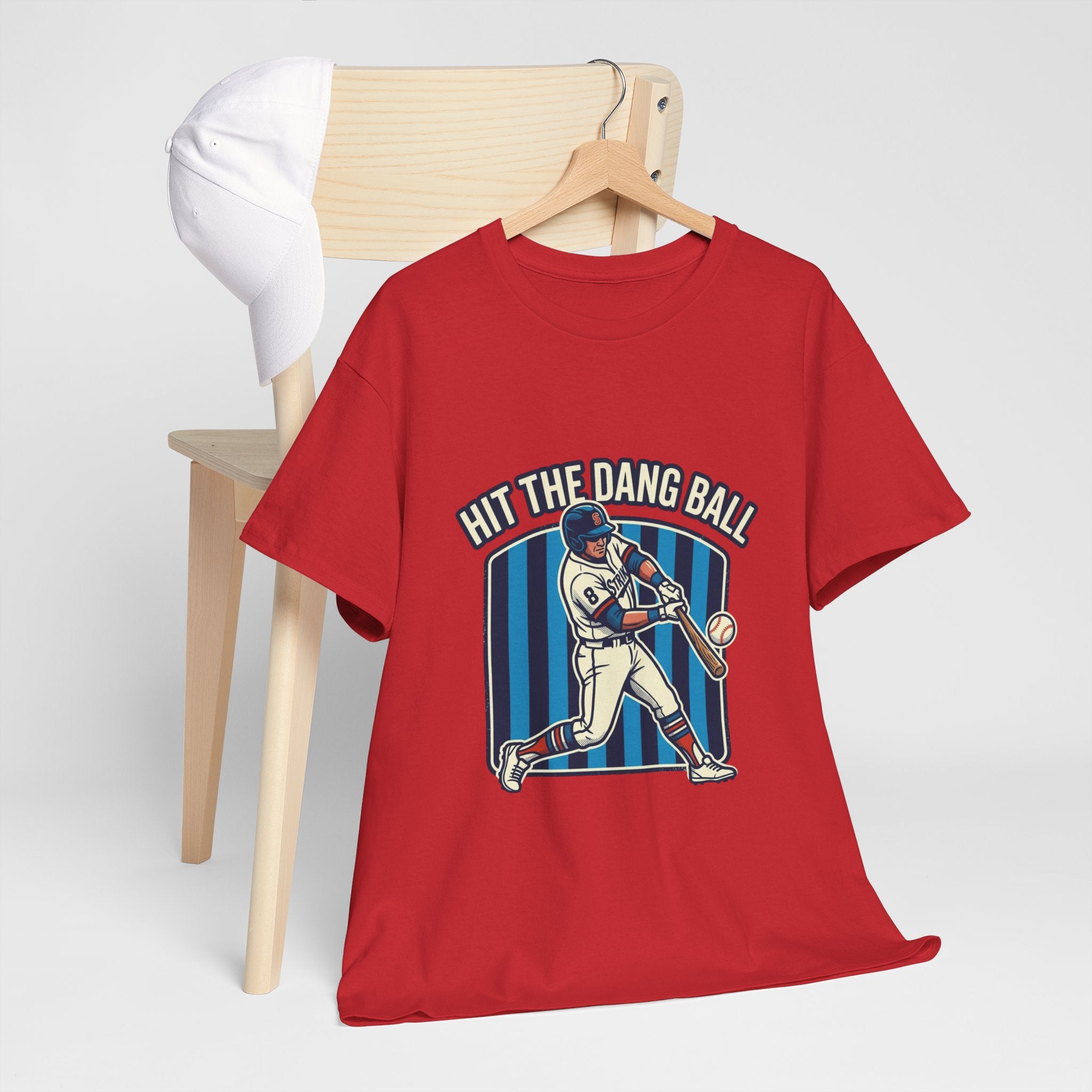 Hit The Dang Ball Baseball T‑Shirt