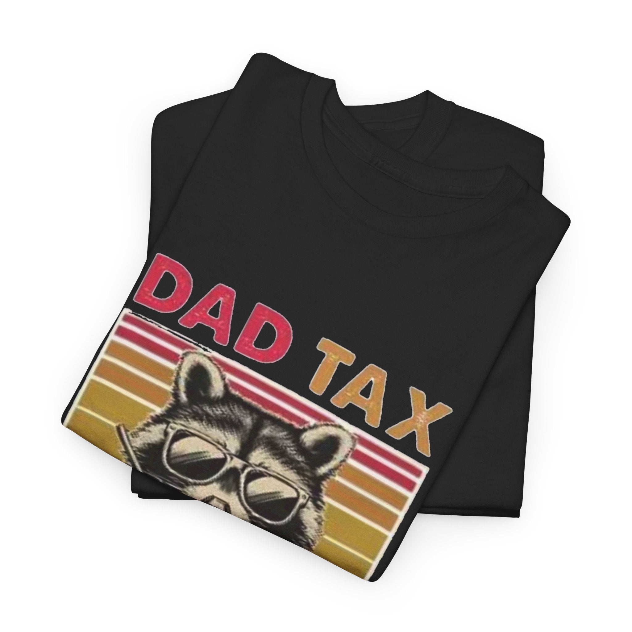 Dad Tax T‑Shirt – Retro Raccoon “Making Sure It’s Not Poison” Funny Father’s Day Tee
