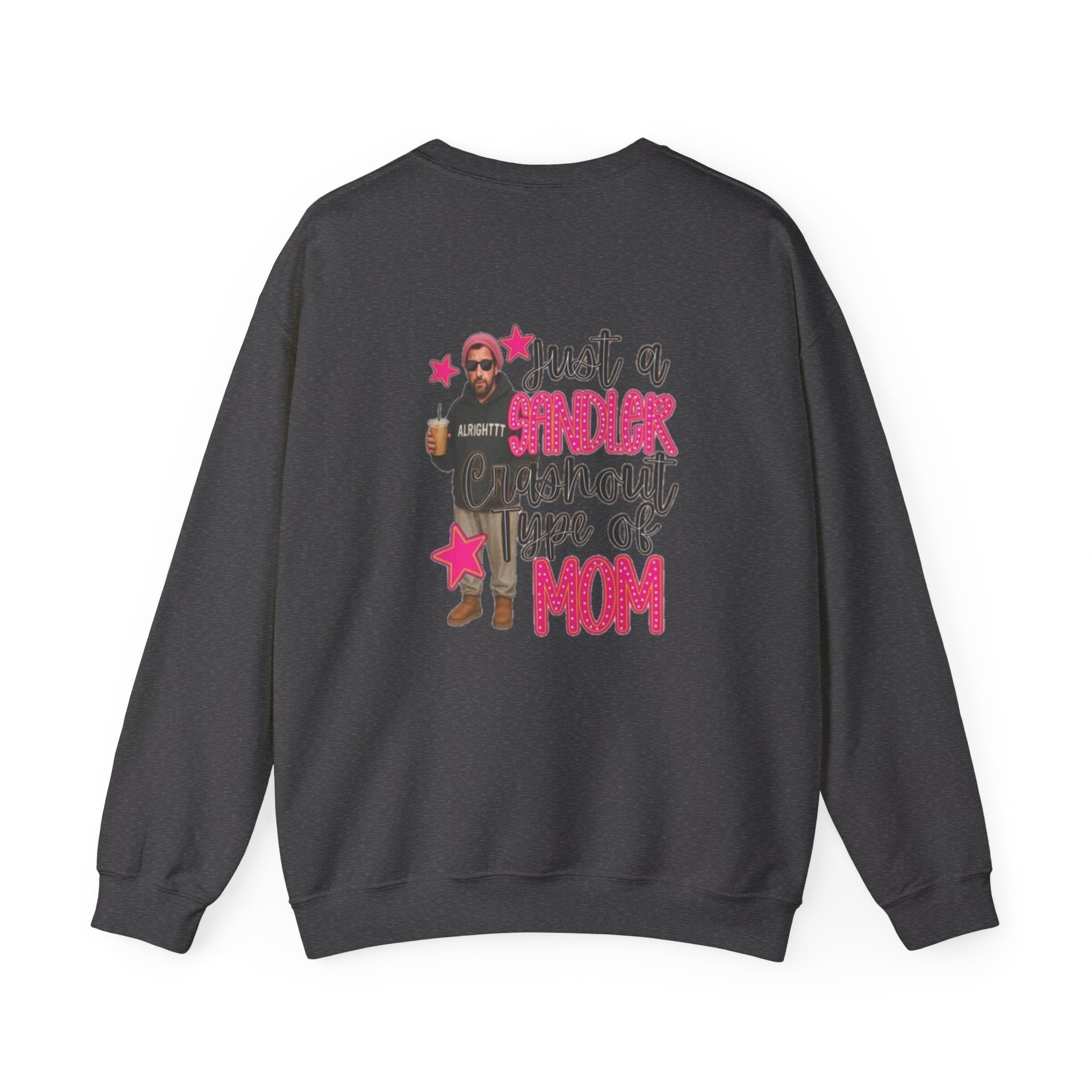Crewneck Sweatshirt — “Just a Tinder Swiper Short Type of Mom” Funny Mom Graphic