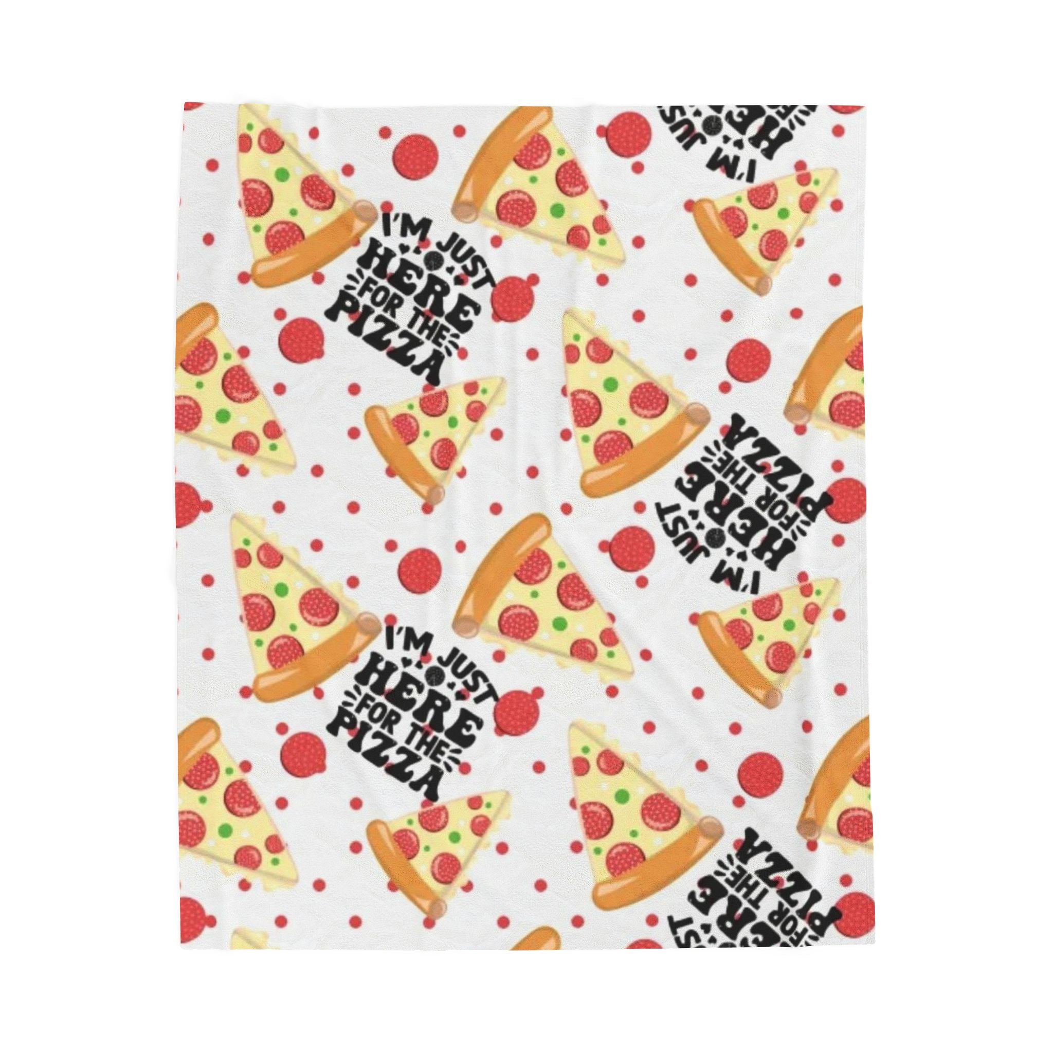 Pizza Pattern Velveteen Plush Blanket — “I’m Just Here for the Pizza” Cozy Throw
