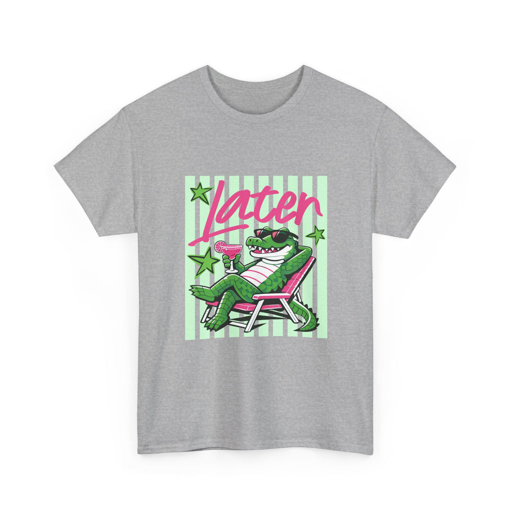 Crocodile Chill Tee — "Later" Lounge Alligator Graphic T-Shirt