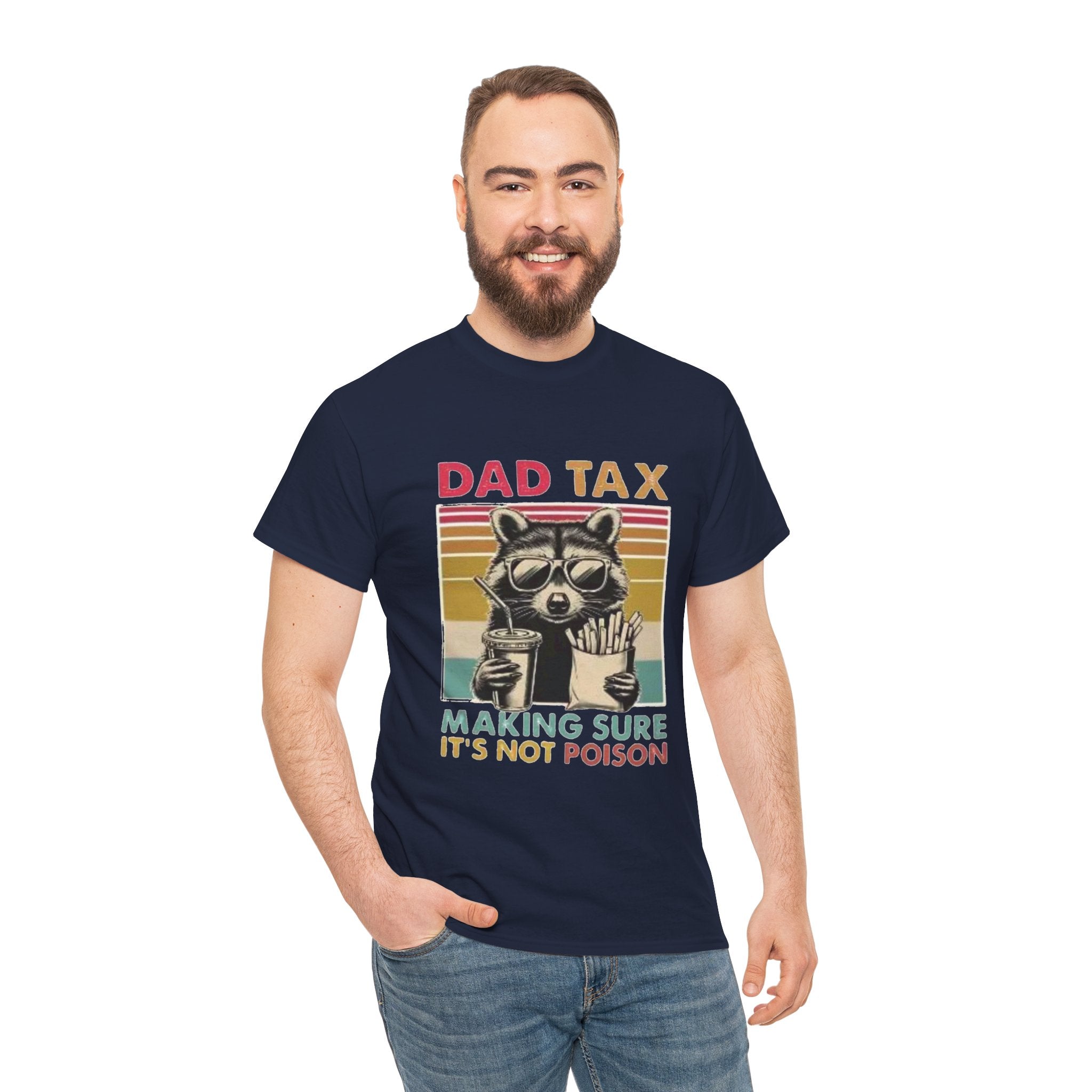 Dad Tax T‑Shirt – Retro Raccoon “Making Sure It’s Not Poison” Funny Father’s Day Tee