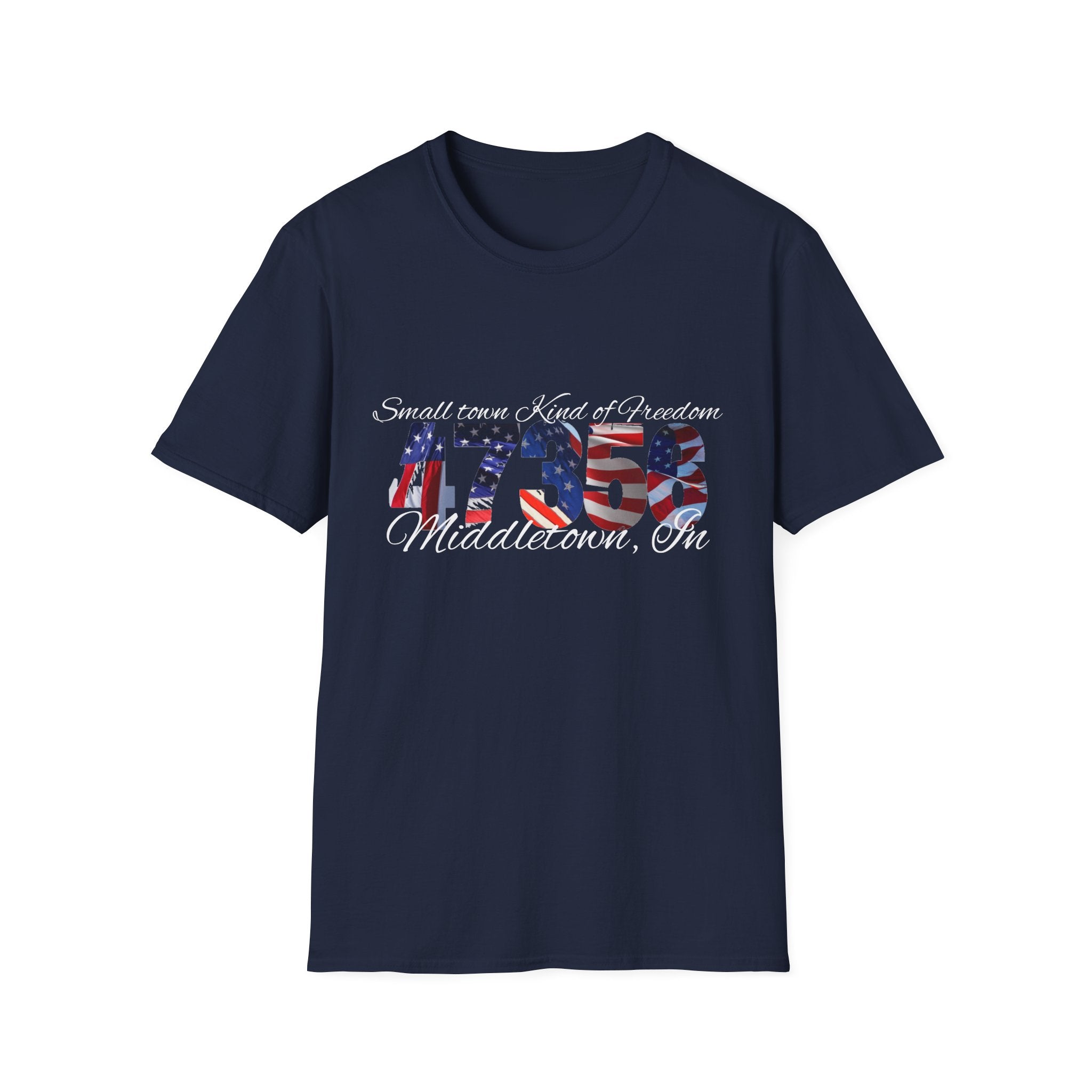 4th of July USA Flag T-Shirt — "Small town. Kind of freedom. Middletown, IN" Patriotic Tee