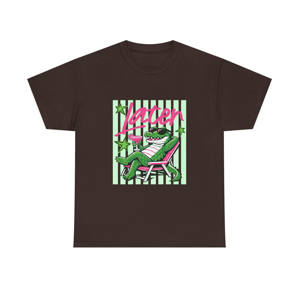 Crocodile Chill Tee — "Later" Lounge Alligator Graphic T-Shirt