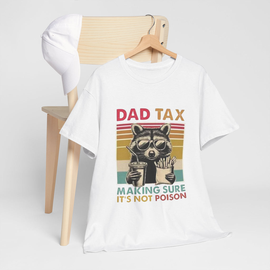 Dad Tax T‑Shirt – Retro Raccoon “Making Sure It’s Not Poison” Funny Father’s Day Tee