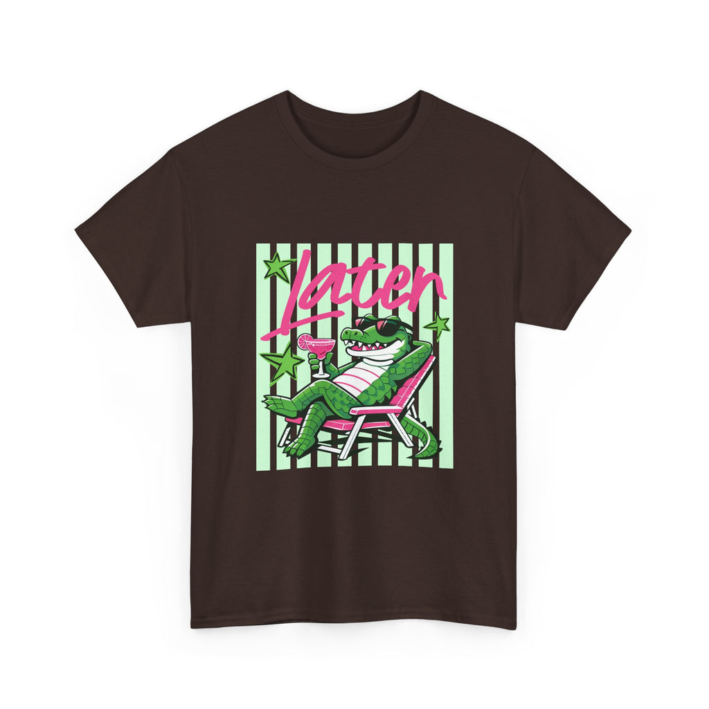 Crocodile Chill Tee — "Later" Lounge Alligator Graphic T-Shirt
