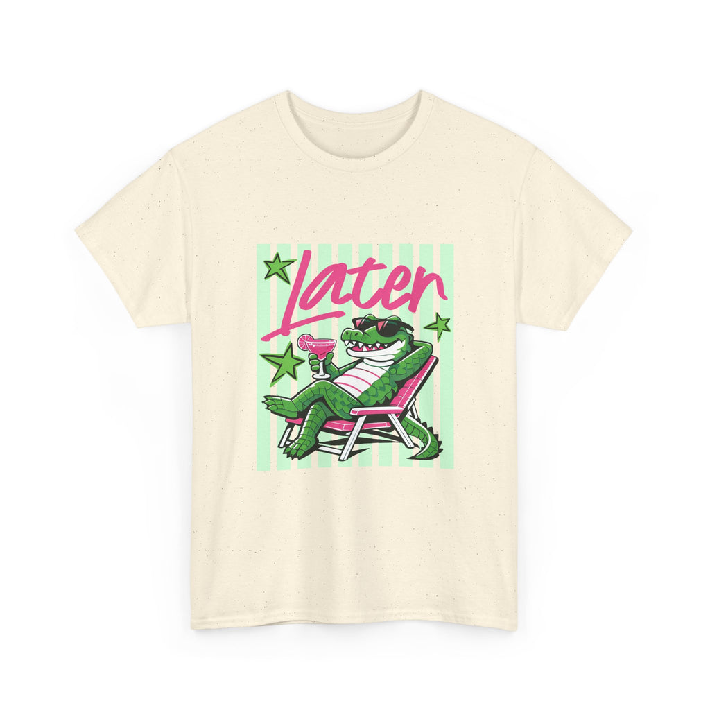 Crocodile Chill Tee — "Later" Lounge Alligator Graphic T-Shirt