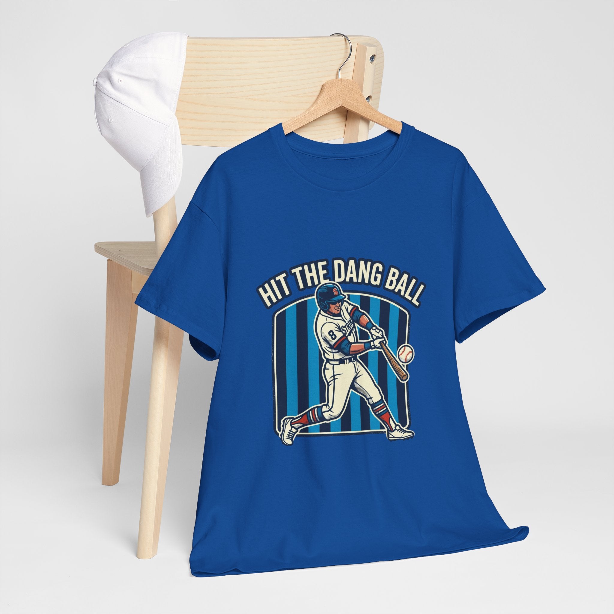 Hit The Dang Ball Baseball T‑Shirt