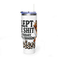 40oz Insulated Tumbler – "I Slept Like Shit So Today Will Be Chaos" Leopard Accent