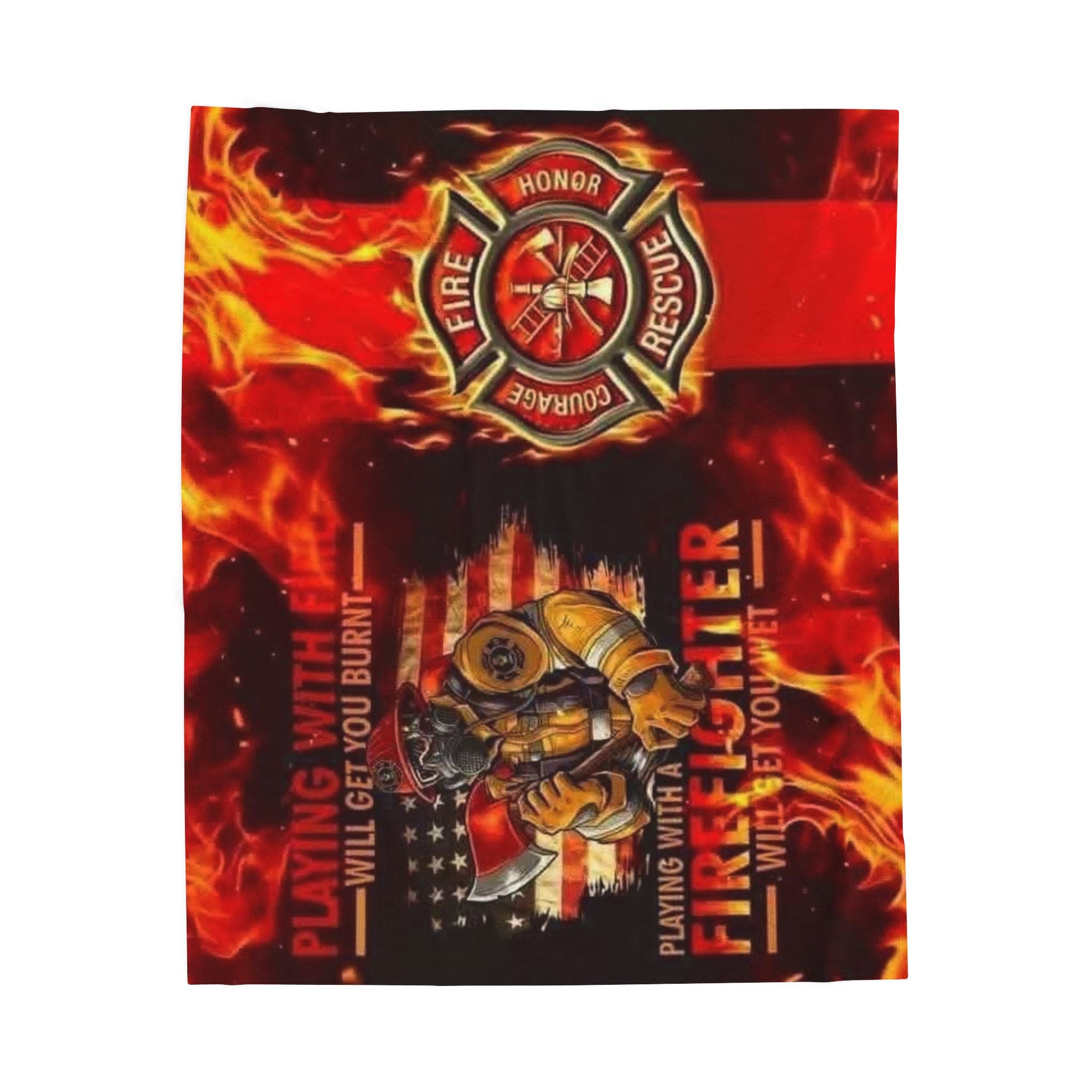 Firefighter Velveteen Plush Blanket — "Playing With Fire Will Get You Burnt" Tribute Throw