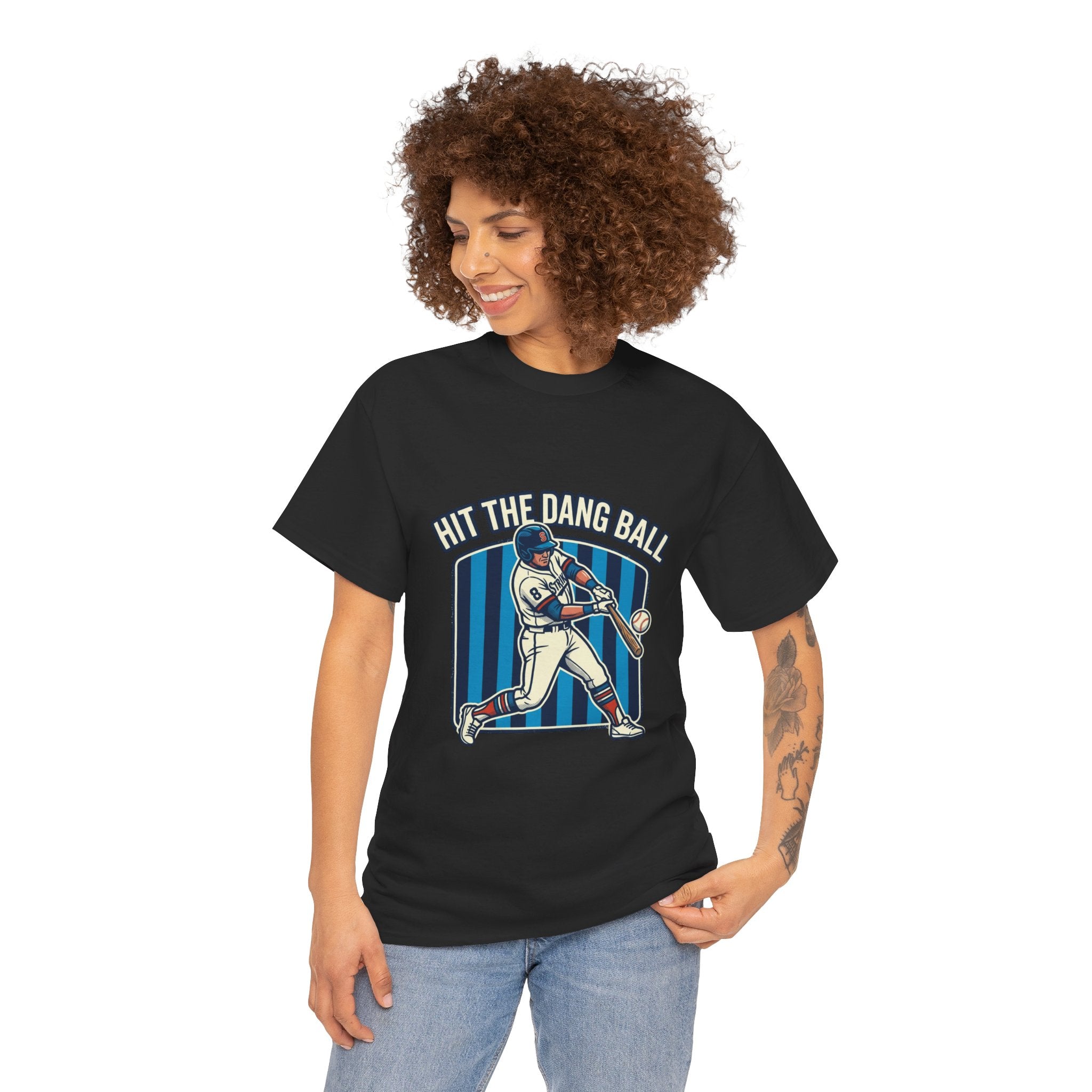 Hit The Dang Ball Baseball T‑Shirt