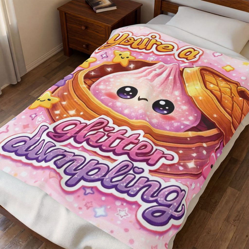 Velveteen Plush Blanket - "You're a Glitter Dumpling" Cute Kawaii Comfort Throw