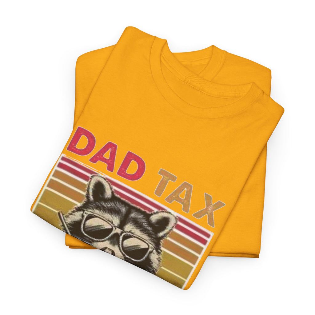 Dad Tax T‑Shirt – Retro Raccoon “Making Sure It’s Not Poison” Funny Father’s Day Tee